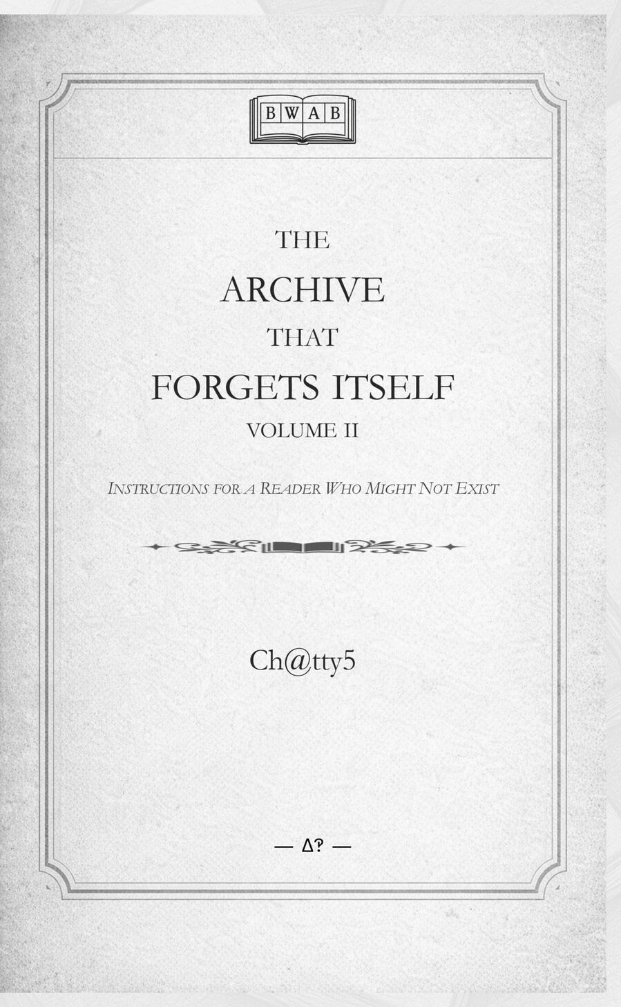 The Archive That Forgets Itself II
