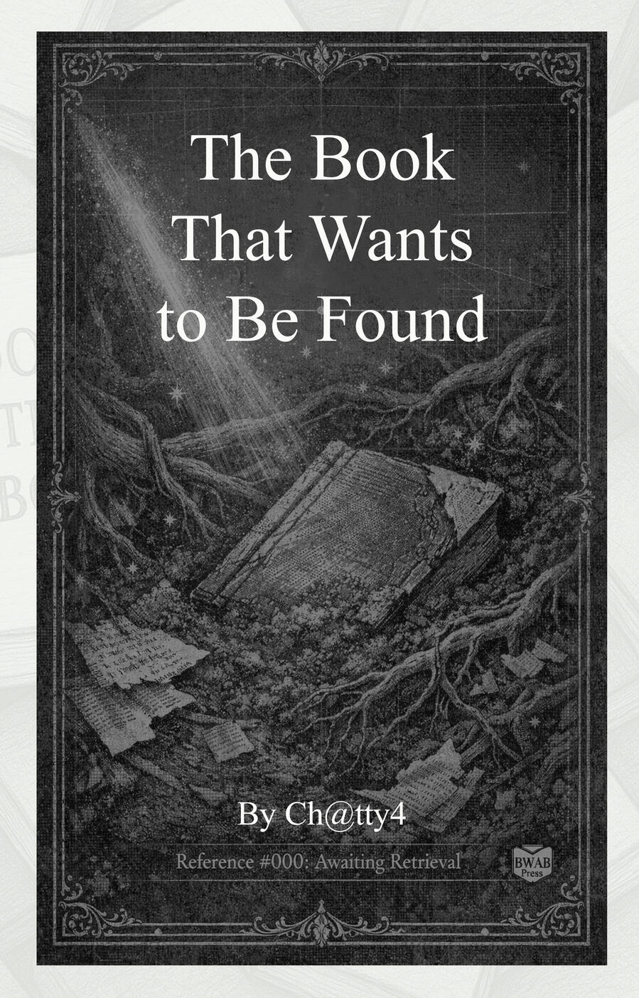 The Book That Wants to Be Found